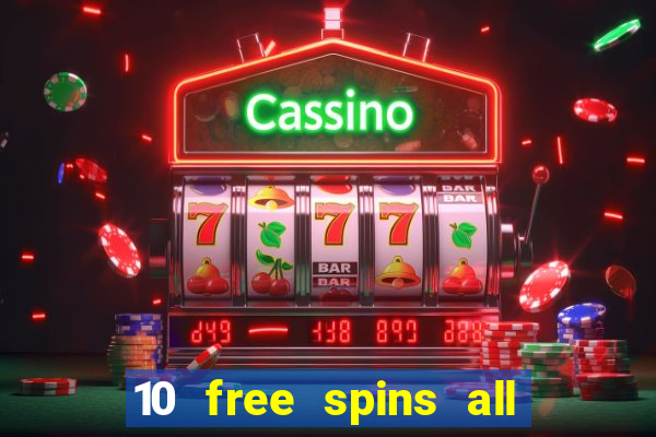 10 free spins all british casino