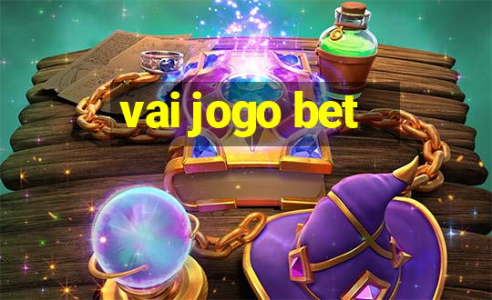 vai jogo bet