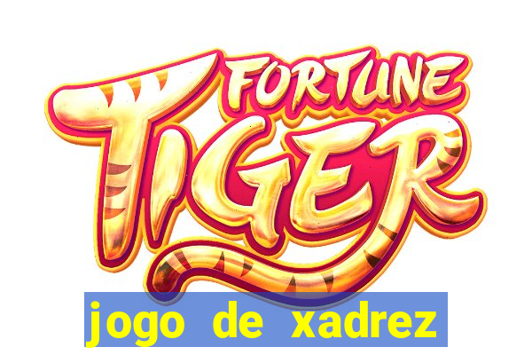 jogo de xadrez online gratis