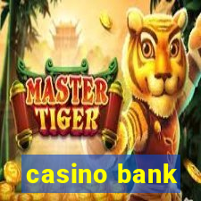 casino bank