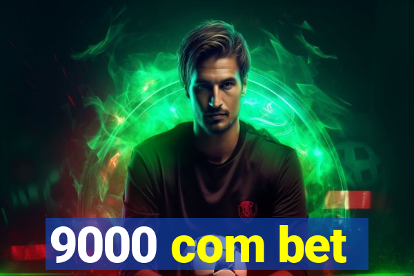 9000 com bet