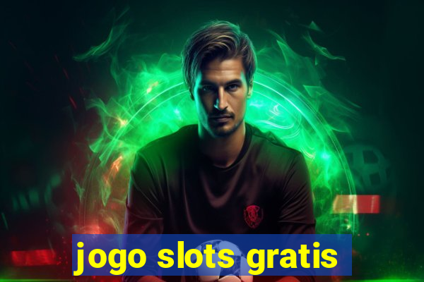 jogo slots gratis