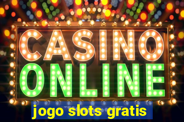 jogo slots gratis