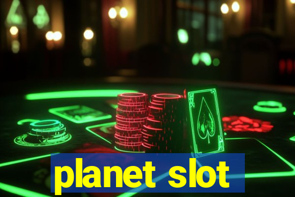 planet slot