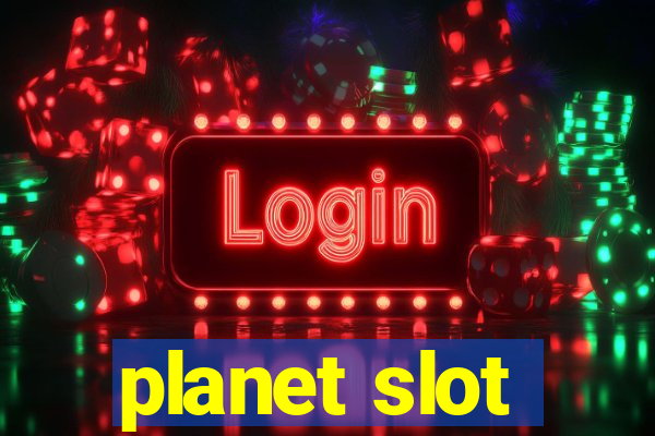 planet slot