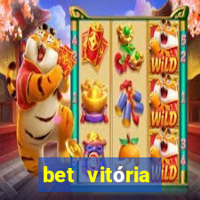 bet vitória apostas online