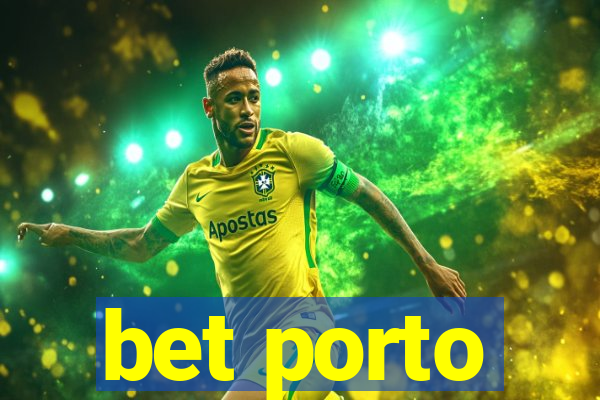 bet porto