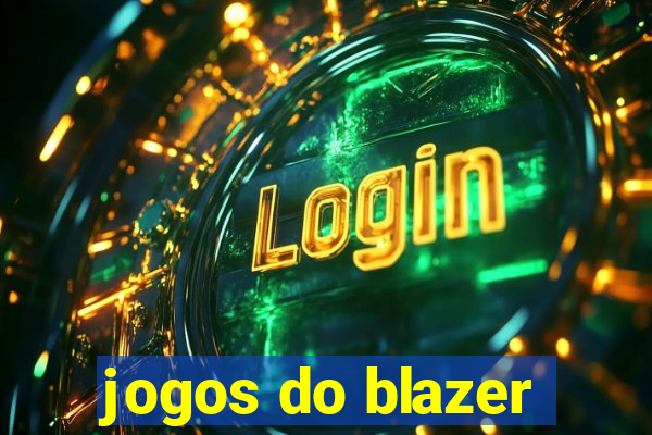 jogos do blazer