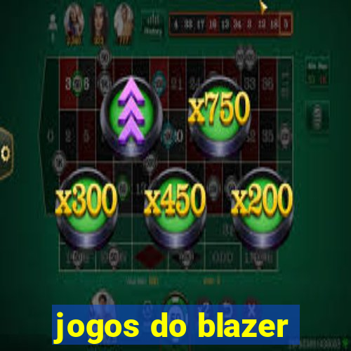 jogos do blazer