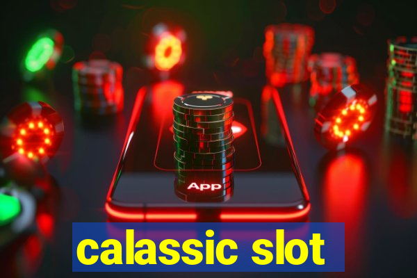 calassic slot