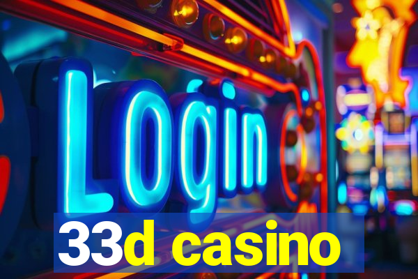 33d casino