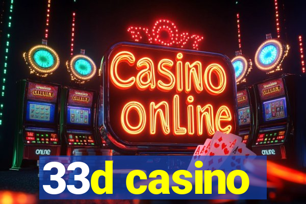 33d casino