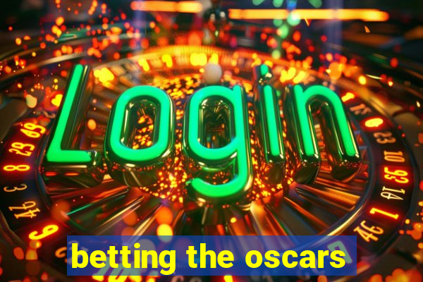 betting the oscars