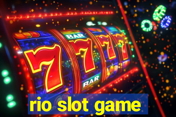 rio slot game