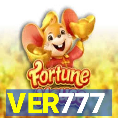 VER777