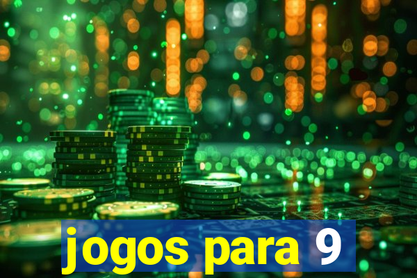 jogos para 9