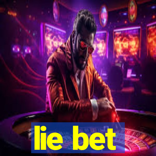 lie bet