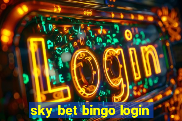 sky bet bingo login