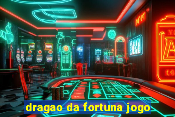 dragao da fortuna jogo