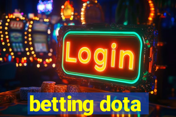 betting dota