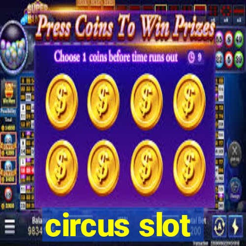 circus slot