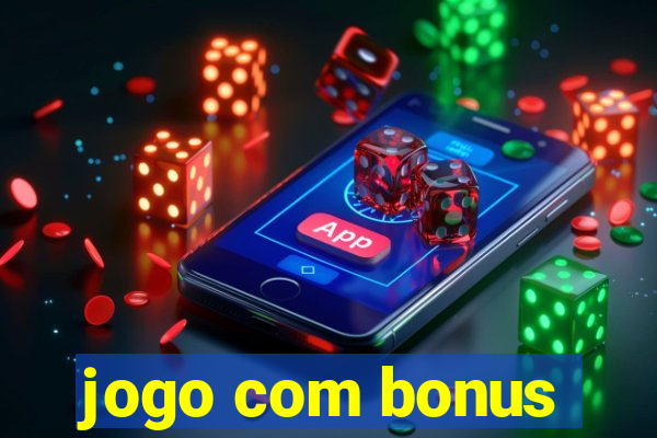 jogo com bonus