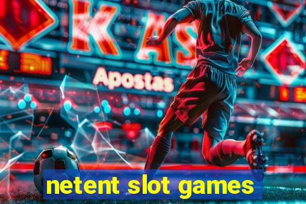 netent slot games