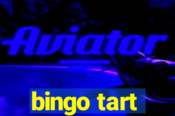 bingo tart