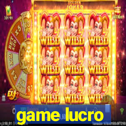 game lucro