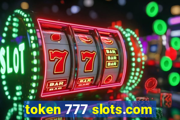 token 777 slots.com