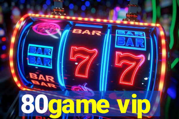 80game vip