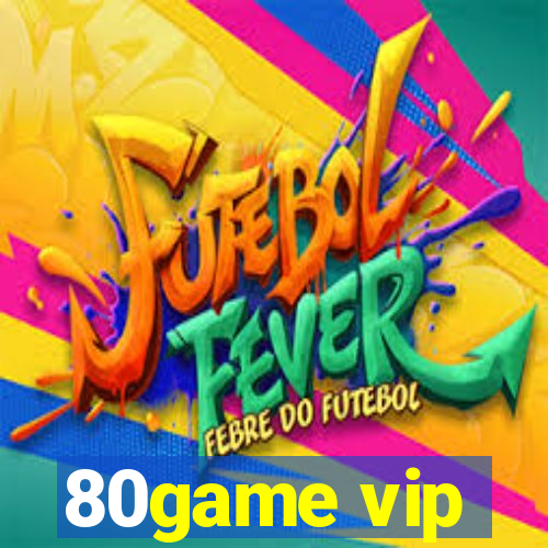 80game vip