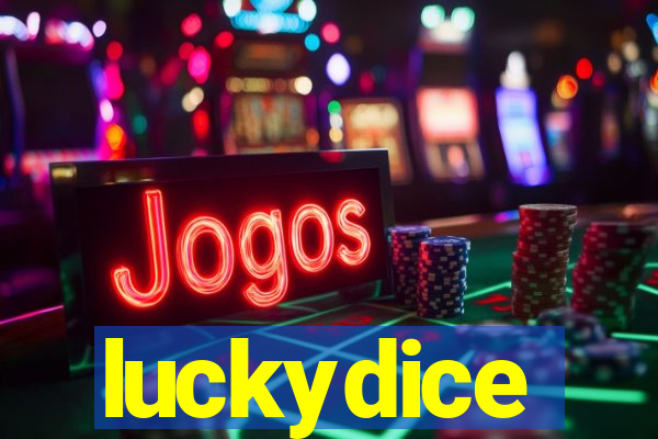 luckydice