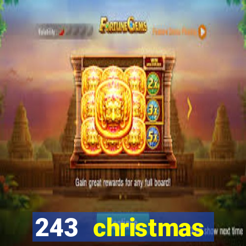 243 christmas fruits slot