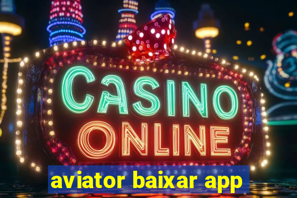 aviator baixar app