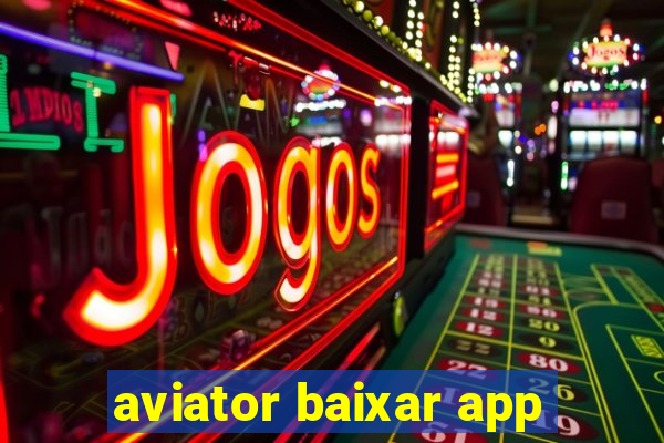 aviator baixar app