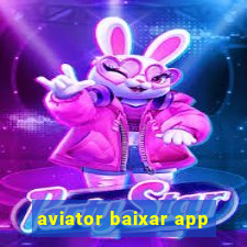 aviator baixar app