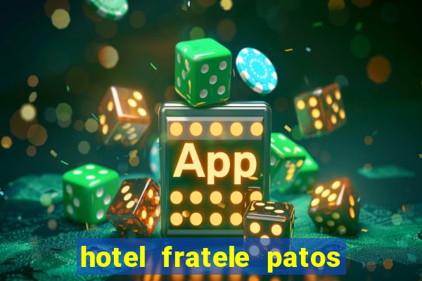 hotel fratele patos de minas