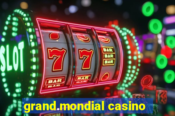 grand.mondial casino