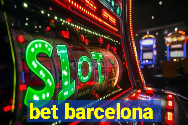 bet barcelona