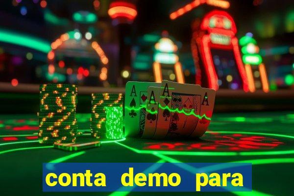 conta demo para jogar fortune tiger