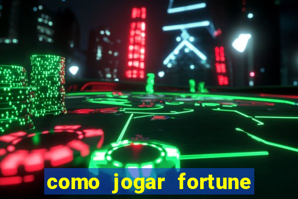 como jogar fortune tiger sem depositar