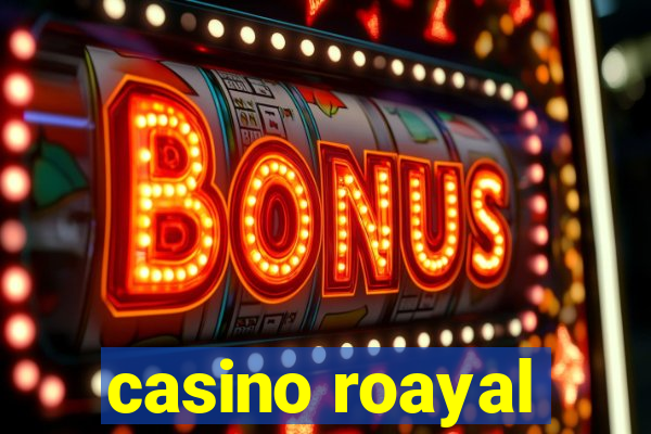 casino roayal