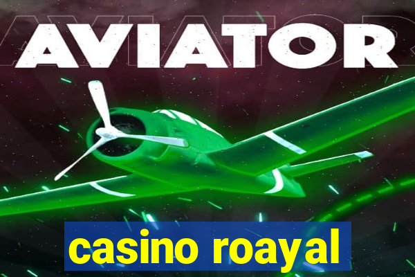 casino roayal