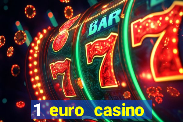 1 euro casino bonus 2020