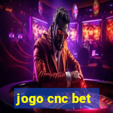 jogo cnc bet