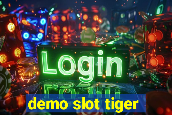 demo slot tiger