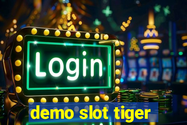 demo slot tiger