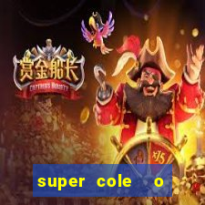 super cole  o 7784 jogos para pc download