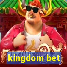 kingdom bet